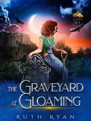 cover image of The Graveyard at Gloaming